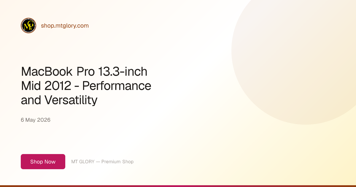 MacBook Pro 13.3-inch Mid 2012 - Performance and Versatility | MT